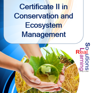 AHC21020 - Certificate II in Conservation and Ecosystem Management