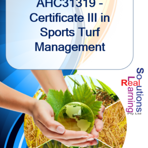 AHC31319 - Certificate III in Sports Turf Management