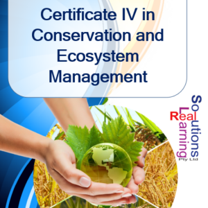 AHC40920 - Certificate IV in Conservation and Ecosystem Management