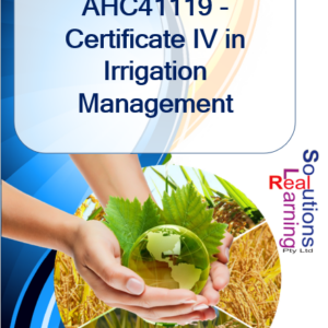 AHC41119 - Certificate IV in Irrigation Management