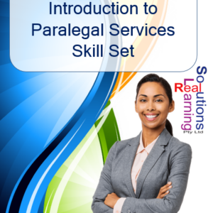 BSBSS00106 - Introduction to Paralegal Services Skill Set